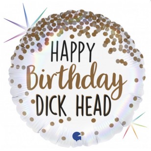 Happy Birthday Dickhead Balloon